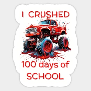 I crushed 100 days of school Sticker